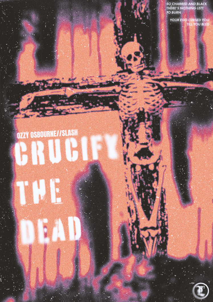 Crucify The Dead — Ozzy Osbourne // Slash Gig Poster